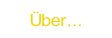 Über....